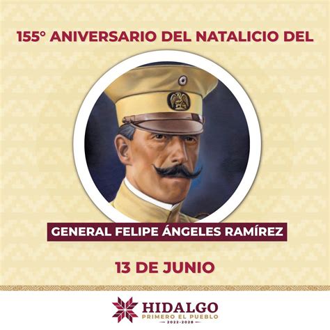 Gobierno De Hidalgo On Twitter Hoy Conmemoramos El 155° Aniversario Del Natalicio Del General