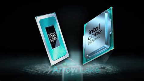 Intel Arrow Lake S Arrow Lake HX 24 Core Arrow Lake H 16 Core CPUs