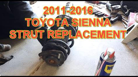 Toyota Sienna Strut Replacement