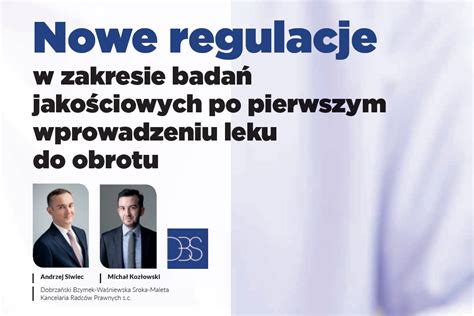 Nowe regulacje w zakresie badań jakościowych po pierwszym wprowadzen