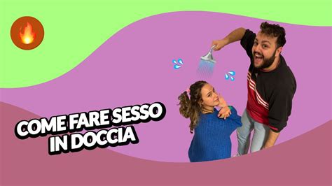 Come Fare Sesso In Doccia Youtube