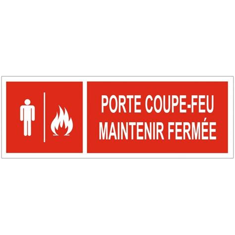 Panneau Porte Coupe Feu A Maintenir Ferm E Sticker A Moi Etiquette