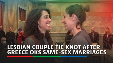 Lesbian Couple Tie Knot After Greece OKs Same Sex Marriages ABS CBN