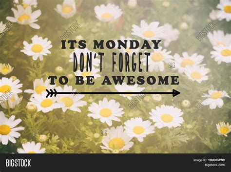 Monday Inspirational Image & Photo (Free Trial) | Bigstock