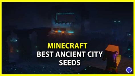 Best Minecraft Seeds To Find Ancient City (2023) - Gamer Tweak