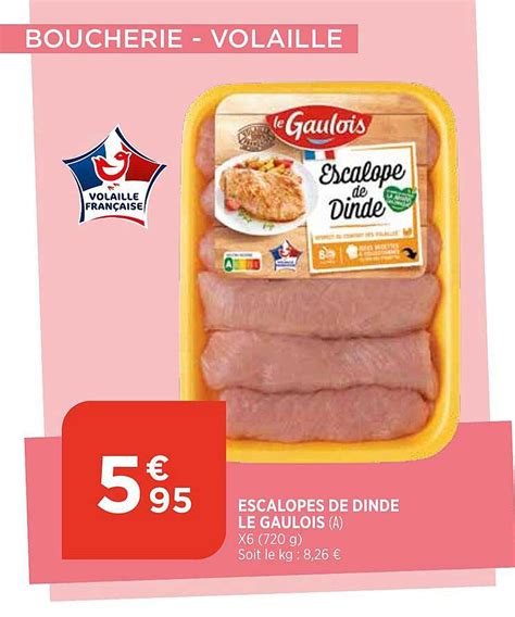 Promo Escalopes De Dinde Le Gaulois Chez Bi1