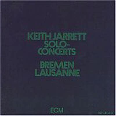 Keith Jarrett Solo Concerts Bremen Lausanne Cd