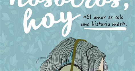 Vor Gine Interna Blog Literario Rese A Ayer Nosotros Hoy