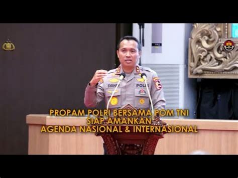 Propam Polri Bersama Pom Tni Siap Amankan Agenda Nasional