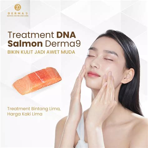 Treatment Dna Salmon Derma Klinik Kecantikan Solo