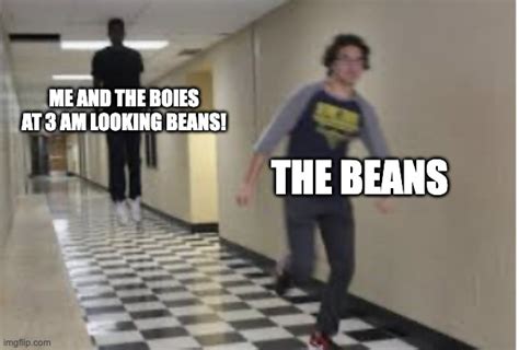 Me And The Boys At 3am Looking For Beans A Late Night Adventure