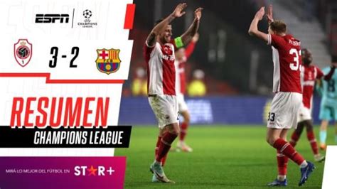 ¡triunfazo Histórico Del Antwerp Ante Barcelona Espn Video