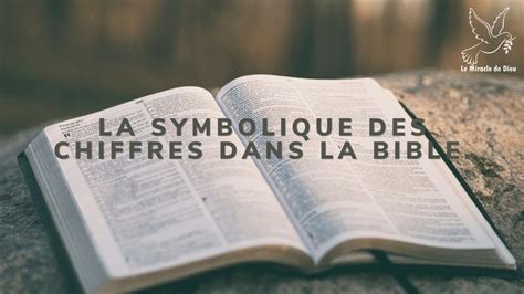 La Symbolique Des Chiffres Dans La Bible YouTube