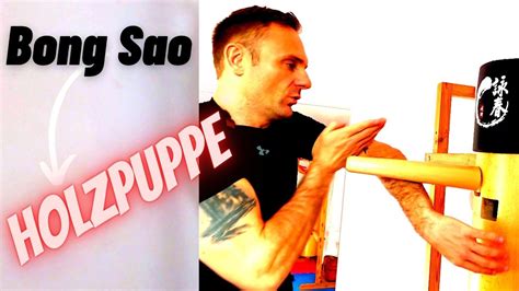 Jetzt Lernen Bong Sao An Der Holzpuppe F R Wingchun Wingtsun