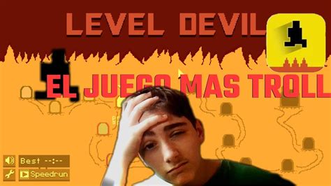 El Juego Mas Troll De La Historia Level Devil Youtube