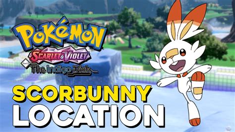 Pokemon Scarlet Violet The Indigo Disk Dlc Scorbunny Location Youtube