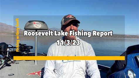 Roosevelt Lake Fishing Report 11323 Youtube