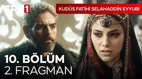 Kudüs Fatihi Selahaddin Eyyubi 10 Bölüm 2 Fragman I