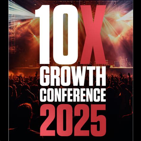 10x Growth Conference 2025 Grant Cardone 10x Your Business And Life