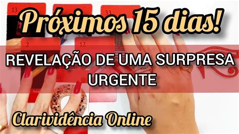 Revela O De Uma Surpresa Urgente Para Os Pr Ximos Dias Tarot De