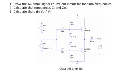 Solved 1 Draw The Ac Small Signal Equivalent Circuit For