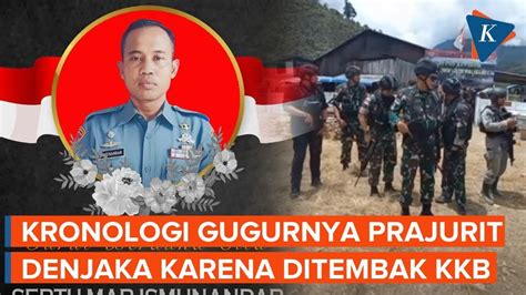 Kronologi Gugurnya Prajurit Denjaka Karena Ditembak KKB YouTube