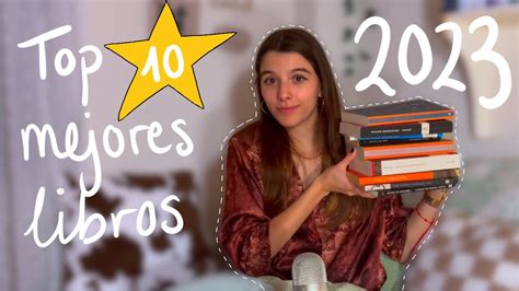 Top 10 mejores libros leídos en 2023 mis favoritos YouTube