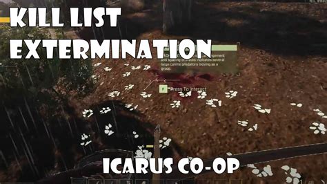 Co Op Icarus Kill List Extermination Youtube