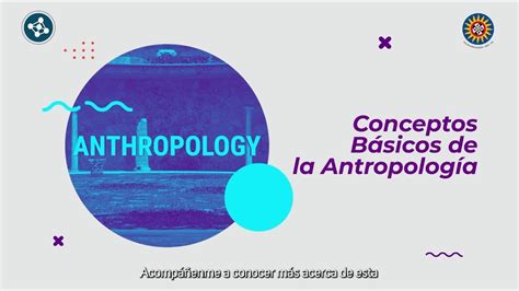 Conceptos básicos de la Antropología YouTube