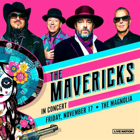 The Mavericks El Cajon Tickets Magnolia Performing Arts Center Nov 17