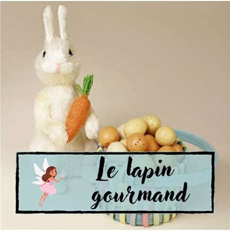 Anniversaire Le Lapin Gourmand