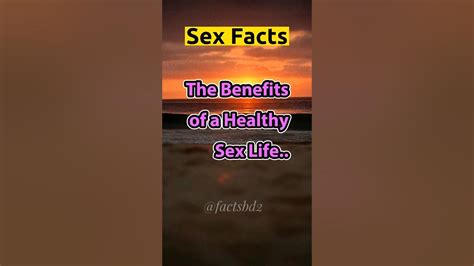 The Benefits Of A Healthy Sex Life Psychology Sex Facts Shorts Youtube