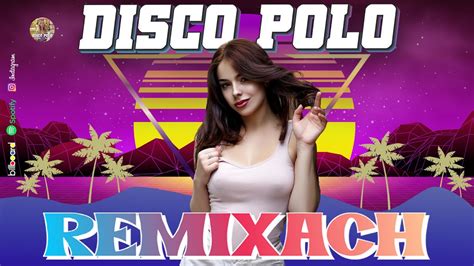 Disco Polo Remix Nowo Sk Adanka Disco Polo Pa Dziernik