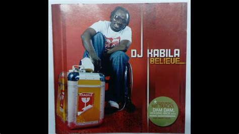 BELIEVE Mixed By Dj Kabila YouTube