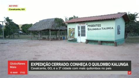 Expedi O Cerrado Conhe A O Quilombo Kalunga O Maior Do Brasil