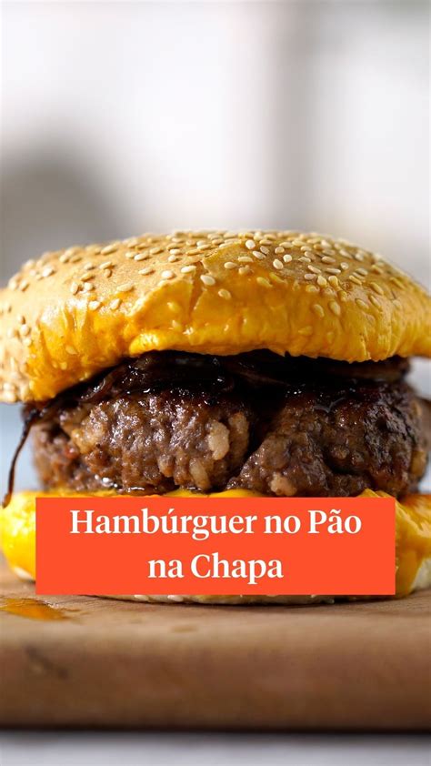 Tastemade Brasil on Instagram Essa magnífica receita de hambúrguer no