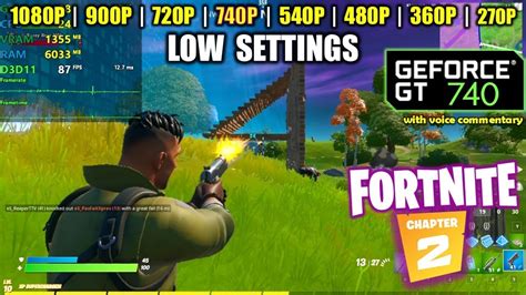 GT 740 Fortnite Chapter 2 Season 11 1080p 900p 720p 540p 480p