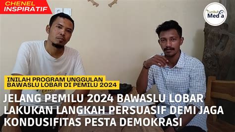 Bawaslu Lobar Siapkan Strategi Jaga Kondusifitas Jelang Pemilu