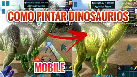 ARK MOBILE TUTORIAL COMO PINTAR DINOSAURIOS ARK MOBILE PINTAR ITEMS