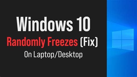 Windows Freezes Your Pc Randomly Fix Youtube