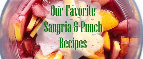 Our Favorite Sangria and Punch Recipes - Pioppi's