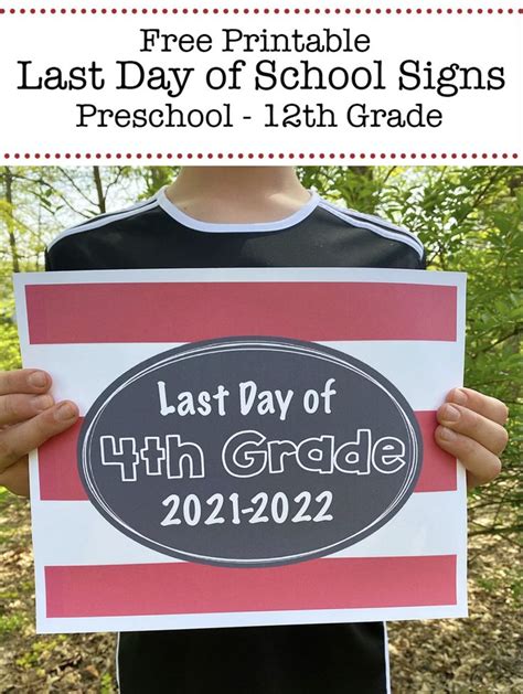 Free Printable 2022 Last Day Of School Signs School Signs Last Day