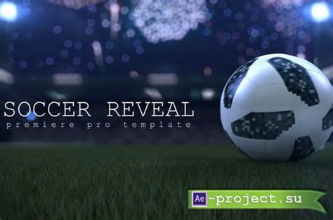 Videohive Soccer Ball Reveal Premiere Pro 22010489