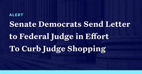 Senate Democrats Send Letter To Federal Judge In Latest Effort To Curb