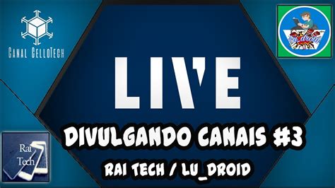 Live Divulgando Canais 3 YouTube