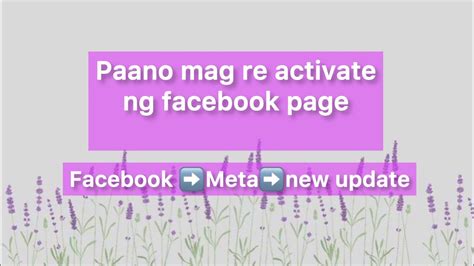 Paano Ibalik Ang Facebook Page Na Nawala Reactivation Facebookpage