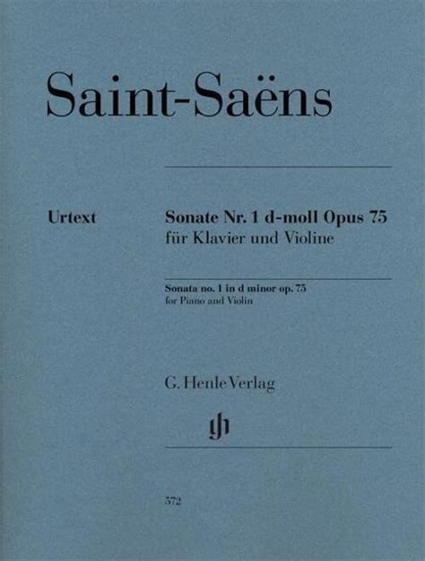 Camille Saint Saëns Violinsonate Nr 1 d moll op 75 Peter Jost u