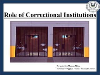 Role of Correctional Institutes.pptx