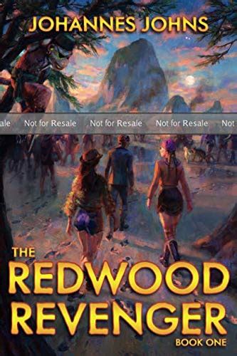 Proof The Redwood Revenger By Johannes Johns Goodreads