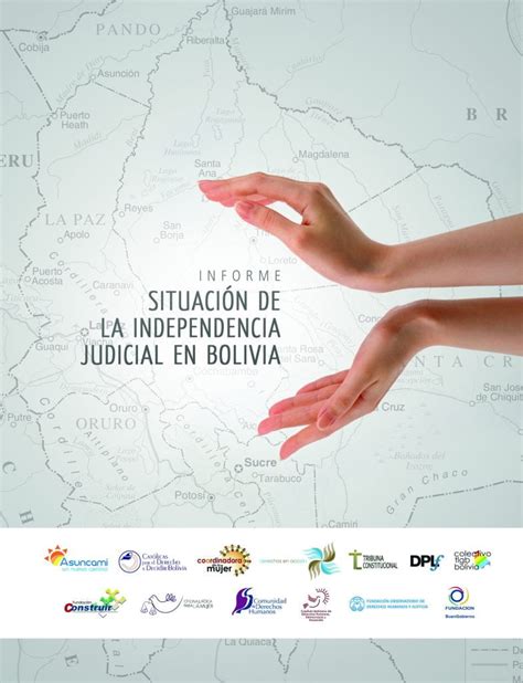 Informe Situaci N De La Independencia Judicial En Bolivia Fundaci N